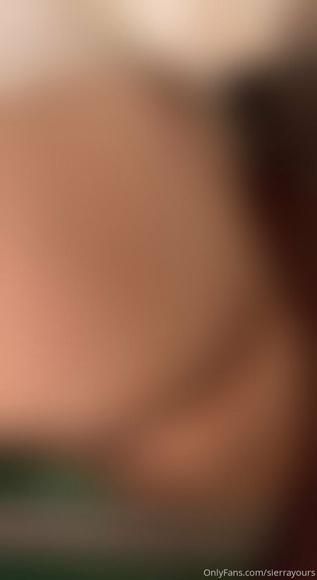 sierrayours pornstar top archive