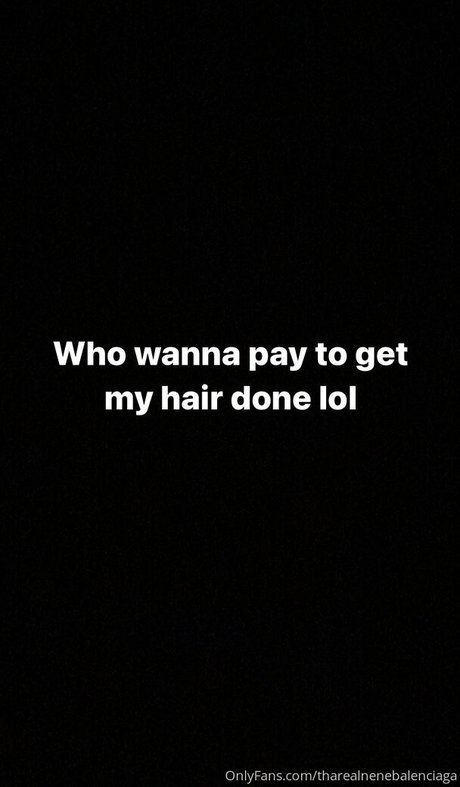 tharealnenebalenciaga star xxx pics